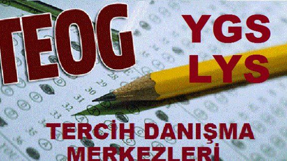 2016 YGS/LYS ve TEOG TERCİH DANIŞMA MERKEZLERİ